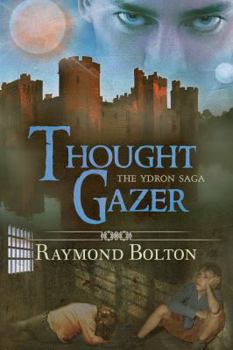 Paperback Thought Gazer: The Ydron Saga - Volume 2 Book