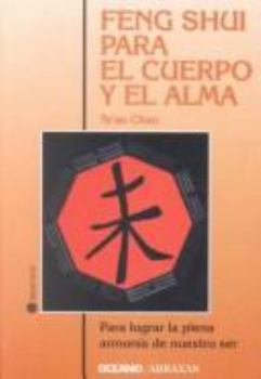 Paperback Feng Shui Para El Cuerpo Y El Alma (Spanish Edition) [Spanish] Book