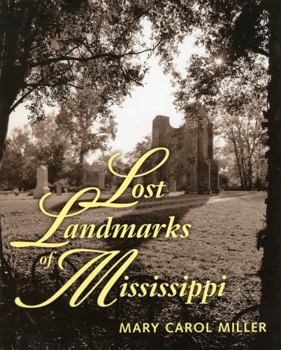 Hardcover Lost Landmarks of Mississippi Book