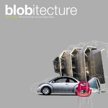 Hardcover Blobitecture: Waveform Architecture and Digital Design Book