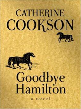 Goodbye Hamilton (Eagle Large Print) - Book #2 of the Hamilton Trilogy