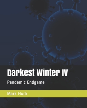 Paperback Darkest Winter IV: Endgame Book