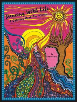 Spiral-bound Dancing With Life: A Coloring Book for Women Book