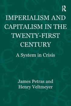 Paperback Imperialism and Capitalism in the Twenty-First Century: A System in Crisis Book