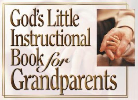 Paperback God's Little Instruction Book for Grandparents Book