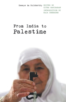 Paperback From India to Palestine: Essays in Solidarity Book