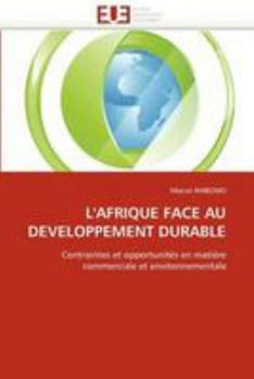 Paperback L''afrique Face Au Developpement Durable [French] Book