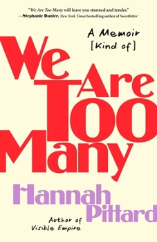 Hardcover We Are Too Many: A Memoir [Kind Of] Book