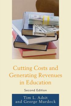 Paperback Cutting Costs and Generating Revenues in Education Book