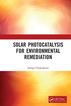 Paperback Solar Photocatalysis for Environmental Remediation Book