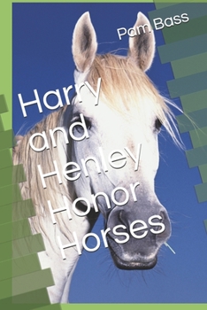 Paperback Harry and Henley Honor Horses Book