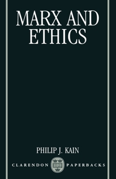 Marx and Ethics (Clarendon Paperbacks)