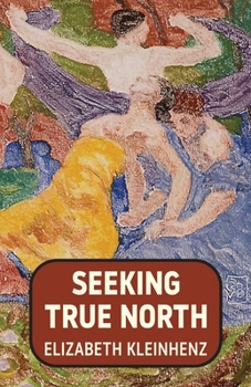 Paperback Seeking True North Book