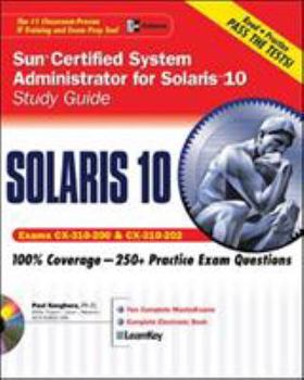 Paperback Sun Certified System Administrator for Solaris 10 Study Guide (Exams CX-310-200 & CX-310-202) [With CDROM] Book