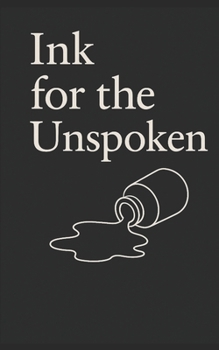 Paperback Ink for the Unspoken Book