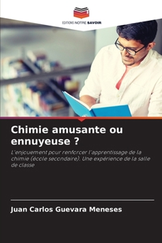 Paperback Chimie amusante ou ennuyeuse ? [French] Book