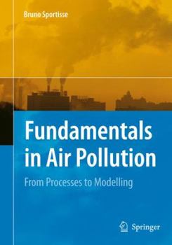 Hardcover Fundamentals in Air Pollution: From Processes to Modelling Book