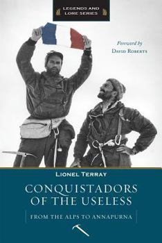 Paperback Conquistadors of the Useless Book