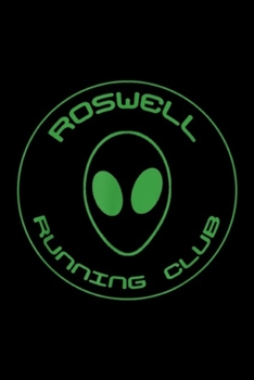 Paperback Roswell Running Club: Storm Area 51 Roswell Running Club Journal/Notebook Blank Lined Ruled 6x9 100 Pages Book