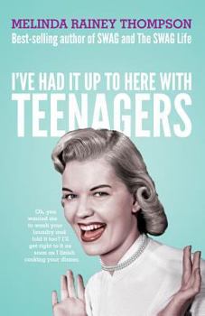 Paperback I've Had It Up to Here with Teenagers Book