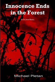 Paperback Innocence Ends in the Forest Book