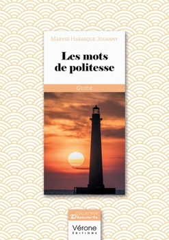 Paperback Les mots de politesse [French] Book