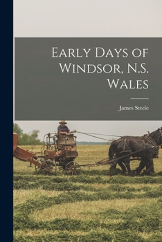 Paperback Early Days of Windsor, N.S. Wales Book
