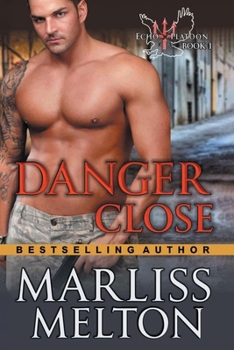 Paperback Danger Close (The Echo Platoon Series, Book 1) Book