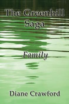 The Greenhill Saga: Family