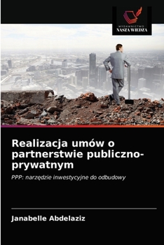 Paperback Realizacja umów o partnerstwie publiczno-prywatnym [Polish] Book