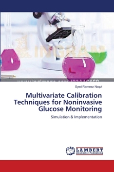 Paperback Multivariate Calibration Techniques for Noninvasive Glucose Monitoring Book