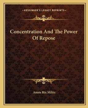 Paperback Concentration And The Power Of Repose Book