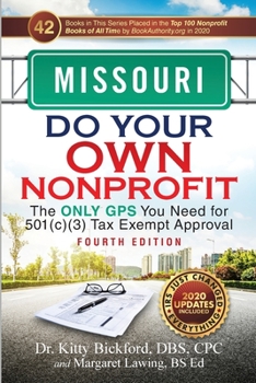 Paperback Missouri Do Your Own Nonprofit: The Only GPS You Need for 501c3 Tax Exempt Approval Book