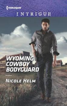 Mass Market Paperback Wyoming Cowboy Bodyguard Book