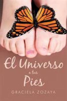 Paperback El Universo a Tus Pies [Spanish] Book