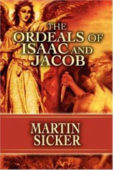 Paperback The Ordeals of Isaac and Jacob Book