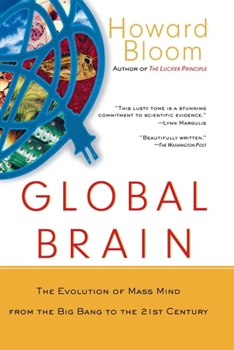 Paperback Global Brain: The Evolution of the Mass Mind from the Big Bang to the 21st Century Book