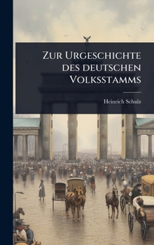 Hardcover Zur Urgeschichte des deutschen Volksstamms [German] Book