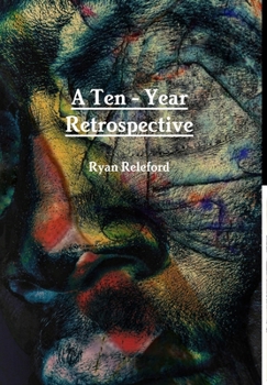 Hardcover A Ten-Year Retrospective Book