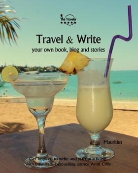 Paperback Travel & Write Your Own Book - Mauritius: Get inspired to write your own book while traveling in Mauritius Book