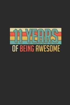 11 Years Of Being Awesome: Dotted Bullet Notebook –  Awesome Birthday Gift Idea