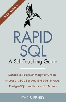 Paperback Rapid SQL: A Self-Teaching Guide (Fifth Edition) Book