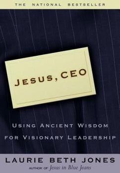 Paperback Jesus CEO: Using Ancient Wisdom for Visionary Leadership Book