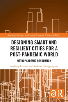 Paperback Designing Smart and Resilient Cities for a Post-Pandemic World: Metropandemic Revolution Book