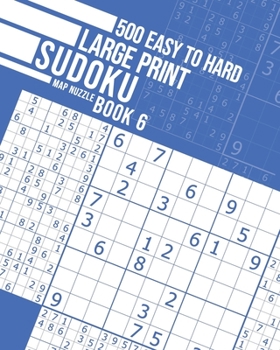 Paperback 500 Easy to Hard Large Print Sudoku Book 6 Book