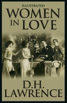 Women in Love: Illustrated