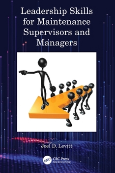 Paperback Leadership Skills for Maintenance Supervisors and Managers Book