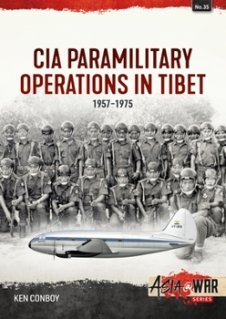 Paperback CIA Paramilitary Operations in Tibet: 1957-1974 Book