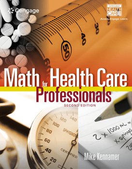 Paperback Student Workbook for Kennamer's Math for Health Care Professionals, 2nd Book