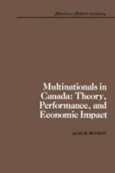 Hardcover Multinationals in Canada: Theory, Performance and Economic Impact Book